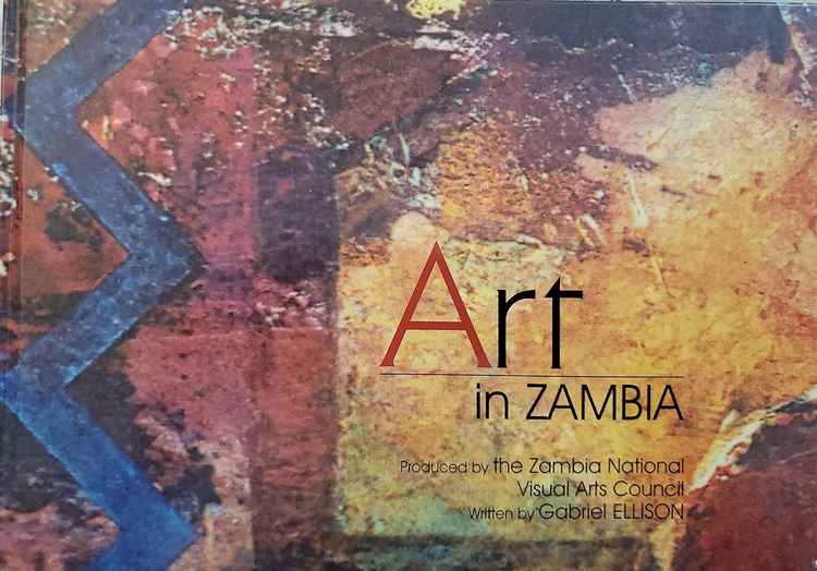 The cover of the book &#x27;Art in Zambia&#x27;, authored by Gabriel Ellison.